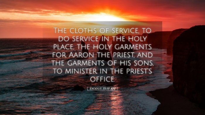 Picture 05 - Exodus 35:19 KJV Desktop Wallpaper - The cloths of service, to do service in the holy - Desktop Bible Verse Wallpaper