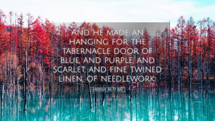 Picture 05 - Exodus 36:37 KJV Desktop Wallpaper - And he made an hanging for the tabernacle door of - Desktop Bible Verse Wallpaper