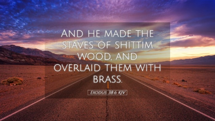 Picture 05 - Exodus 38:6 KJV Desktop Wallpaper - And he made the staves of shittim wood, and - Desktop Bible Verse Wallpaper