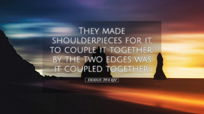 Picture 05 - Exodus 39:4 KJV Desktop Wallpaper - They made shoulderpieces for it, to couple it - Desktop Bible Verse Wallpaper