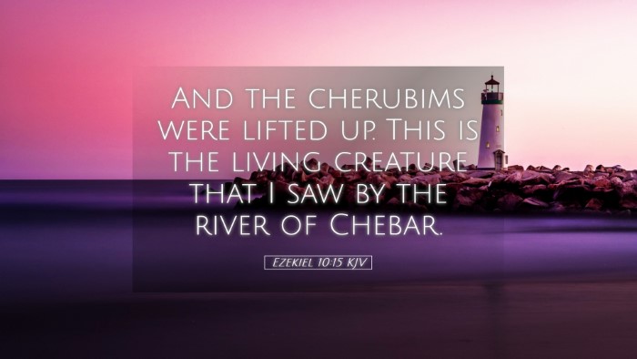 Picture 05 - Ezekiel 10:15 KJV Desktop Wallpaper - And the cherubims were lifted up. This is the - Desktop Bible Verse Wallpaper