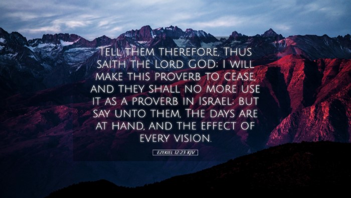 Picture 05 - Ezekiel 12:23 KJV Desktop Wallpaper - Tell them therefore, Thus saith the Lord GOD; I - Desktop Bible Verse Wallpaper