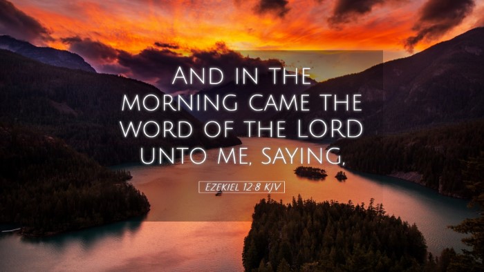 Picture 05 - Ezekiel 12:8 KJV Desktop Wallpaper - And in the morning came the word of the LORD unto - Desktop Bible Verse Wallpaper