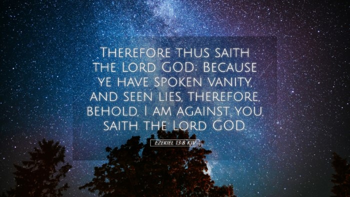 Picture 05 - Ezekiel 13:8 KJV Desktop Wallpaper - Therefore thus saith the Lord GOD; Because ye - Desktop Bible Verse Wallpaper