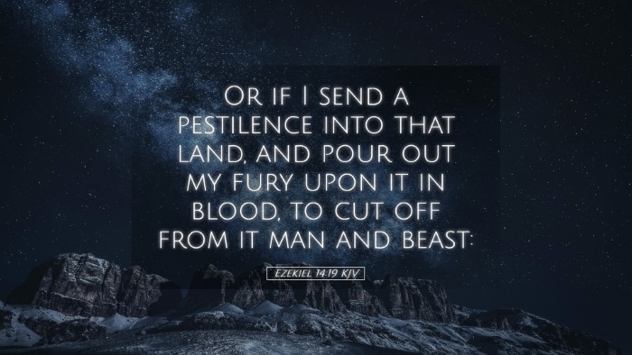 Picture 05 - Ezekiel 14:19 KJV Desktop Wallpaper - Or if I send a pestilence into that land, and - Desktop Bible Verse Wallpaper