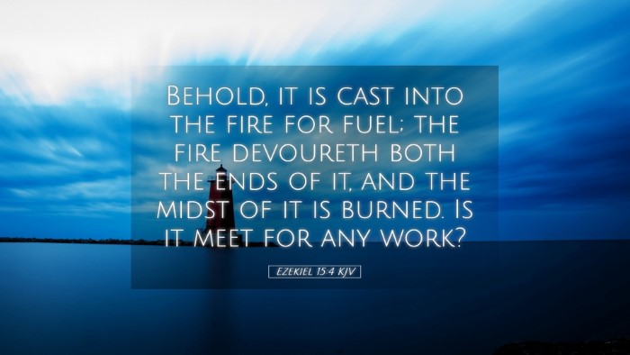 Picture 05 - Ezekiel 15:4 KJV Desktop Wallpaper - Behold, it is cast into the fire for fuel; the - Desktop Bible Verse Wallpaper