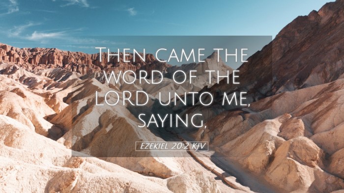 Picture 05 - Ezekiel 20:2 KJV Desktop Wallpaper - Then came the word of the LORD unto me, - Desktop Bible Verse Wallpaper