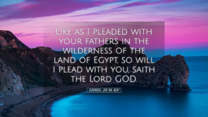 Picture 05 - Ezekiel 20:36 KJV Desktop Wallpaper - Like as I pleaded with your fathers in the - Desktop Bible Verse Wallpaper