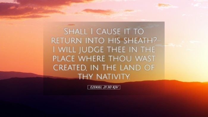 Picture 05 - Ezekiel 21:30 KJV Desktop Wallpaper - Shall I cause it to return into his sheath? I - Desktop Bible Verse Wallpaper
