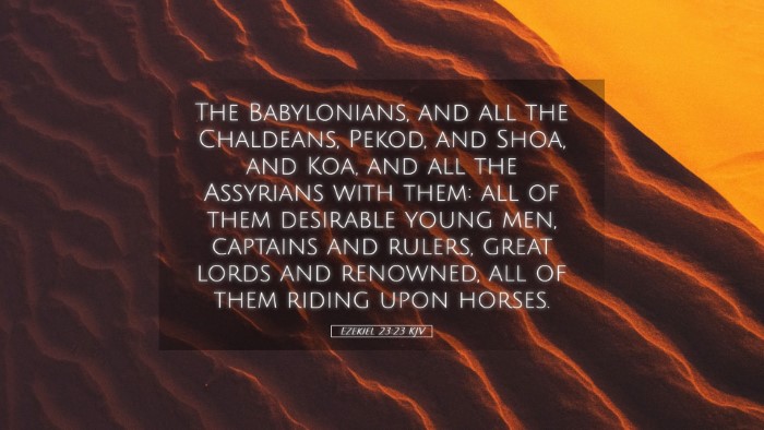 Picture 05 - Ezekiel 23:23 KJV Desktop Wallpaper - The Babylonians, and all the Chaldeans, Pekod, - Desktop Bible Verse Wallpaper