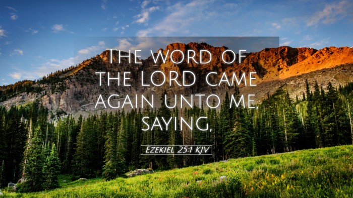 Picture 05 - Ezekiel 25:1 KJV Desktop Wallpaper - The word of the LORD came again unto me, - Desktop Bible Verse Wallpaper