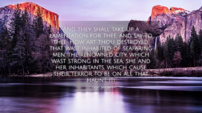 Picture 05 - Ezekiel 26:17 KJV Desktop Wallpaper - And they shall take up a lamentation for thee, - Desktop Bible Verse Wallpaper