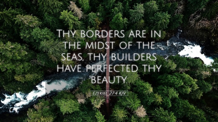 Picture 05 - Ezekiel 27:4 KJV Desktop Wallpaper - Thy borders are in the midst of the seas, thy - Desktop Bible Verse Wallpaper
