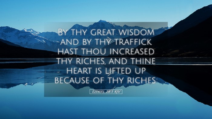Picture 05 - Ezekiel 28:5 KJV Desktop Wallpaper - By thy great wisdom and by thy traffick hast thou - Desktop Bible Verse Wallpaper