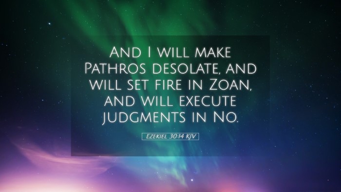 Picture 05 - Ezekiel 30:14 KJV Desktop Wallpaper - And I will make Pathros desolate, and will set - Desktop Bible Verse Wallpaper