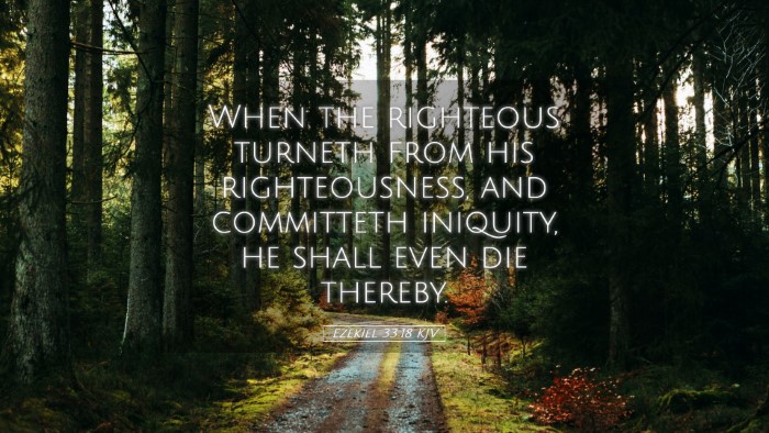Picture 05 - Ezekiel 33:18 KJV Desktop Wallpaper - When the righteous turneth from his - Desktop Bible Verse Wallpaper