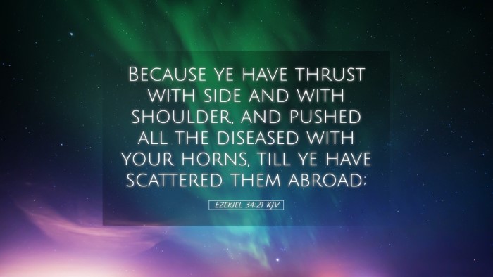 Picture 05 - Ezekiel 34:21 KJV Desktop Wallpaper - Because ye have thrust with side and with - Desktop Bible Verse Wallpaper
