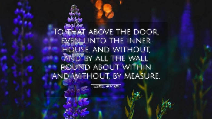 Picture 05 - Ezekiel 41:17 KJV Desktop Wallpaper - To that above the door, even unto the inner - Desktop Bible Verse Wallpaper