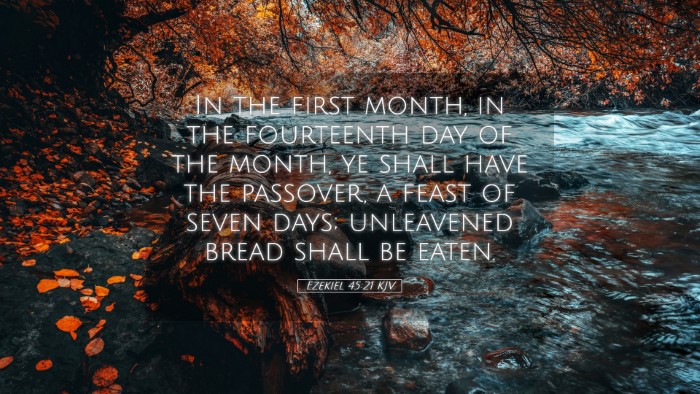 Picture 05 - Ezekiel 45:21 KJV Desktop Wallpaper - In the first month, in the fourteenth day of the - Desktop Bible Verse Wallpaper