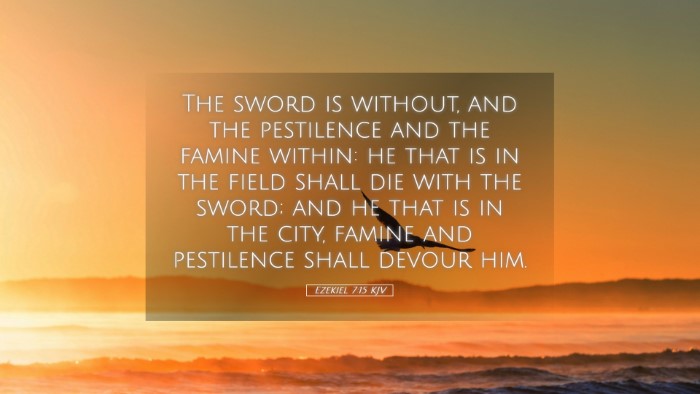 Picture 05 - Ezekiel 7:15 KJV Desktop Wallpaper - The sword is without, and the pestilence and the - Desktop Bible Verse Wallpaper