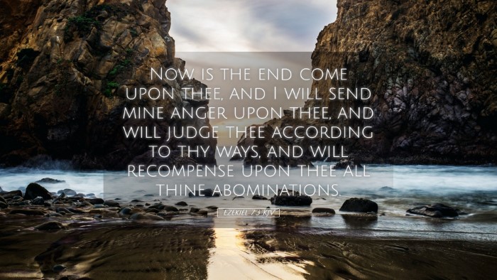 Picture 05 - Ezekiel 7:3 KJV Desktop Wallpaper - Now is the end come upon thee, and I will send - Desktop Bible Verse Wallpaper