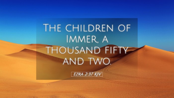 Picture 05 - Ezra 2:37 KJV Desktop Wallpaper - The children of Immer, a thousand fifty and - Desktop Bible Verse Wallpaper