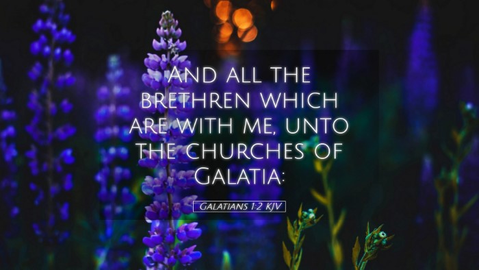 Picture 05 - Galatians 1:2 KJV Desktop Wallpaper - And all the brethren which are with me, unto the - Desktop Bible Verse Wallpaper