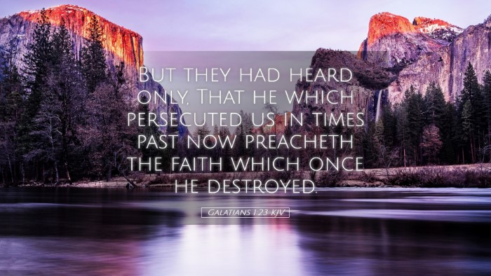 Picture 05 - Galatians 1:23 KJV Desktop Wallpaper - But they had heard only, That he which persecuted - Desktop Bible Verse Wallpaper