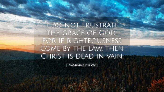 Picture 05 - Galatians 2:21 KJV Desktop Wallpaper - I do not frustrate the grace of God: for if - Desktop Bible Verse Wallpaper