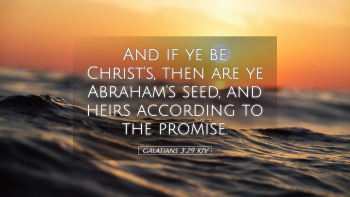 Picture 05 - Galatians 3:29 KJV Desktop Wallpaper - And if ye be Christ's, then are ye Abraham's - Desktop Bible Verse Wallpaper