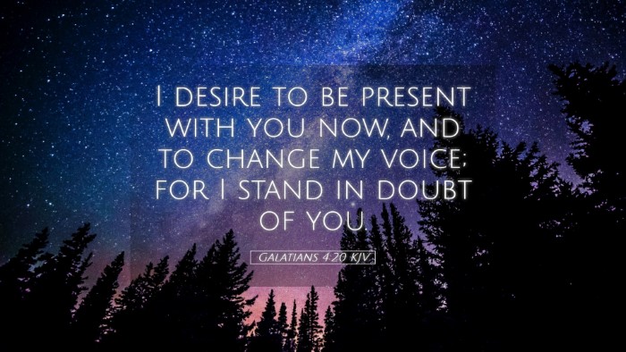 Picture 05 - Galatians 4:20 KJV Desktop Wallpaper - I desire to be present with you now, and to - Desktop Bible Verse Wallpaper