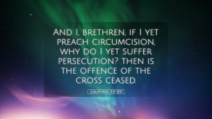 Picture 05 - Galatians 5:11 KJV Desktop Wallpaper - And I, brethren, if I yet preach circumcision, - Desktop Bible Verse Wallpaper