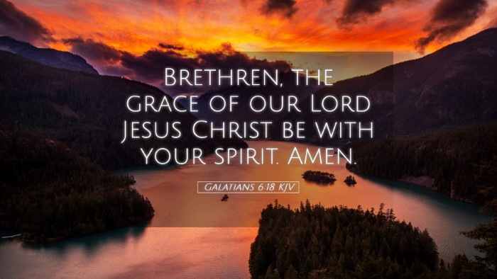Picture 05 - Galatians 6:18 KJV Desktop Wallpaper - Brethren, the grace of our Lord Jesus Christ be - Desktop Bible Verse Wallpaper