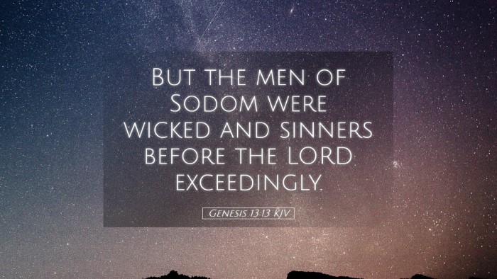 Picture 05 - Genesis 13:13 KJV Desktop Wallpaper - But the men of Sodom were wicked and sinners - Desktop Bible Verse Wallpaper