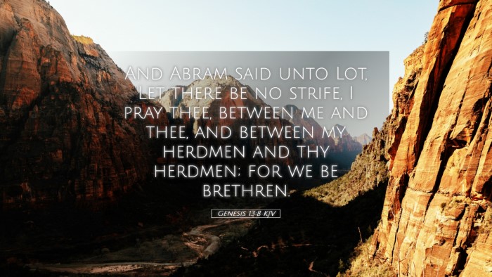 Picture 05 - Genesis 13:8 KJV Desktop Wallpaper - And Abram said unto Lot, Let there be no strife, - Desktop Bible Verse Wallpaper