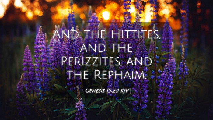 Picture 05 - Genesis 15:20 KJV Desktop Wallpaper - And the Hittites, and the Perizzites, and the - Desktop Bible Verse Wallpaper