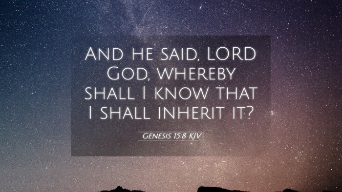 Picture 05 - Genesis 15:8 KJV Desktop Wallpaper - And he said, LORD God, whereby shall I know that - Desktop Bible Verse Wallpaper