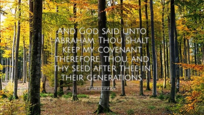 Picture 05 - Genesis 17:9 KJV Desktop Wallpaper - And God said unto Abraham, Thou shalt keep my - Desktop Bible Verse Wallpaper