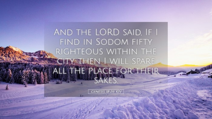 Picture 05 - Genesis 18:26 KJV Desktop Wallpaper - And the LORD said, If I find in Sodom fifty - Desktop Bible Verse Wallpaper