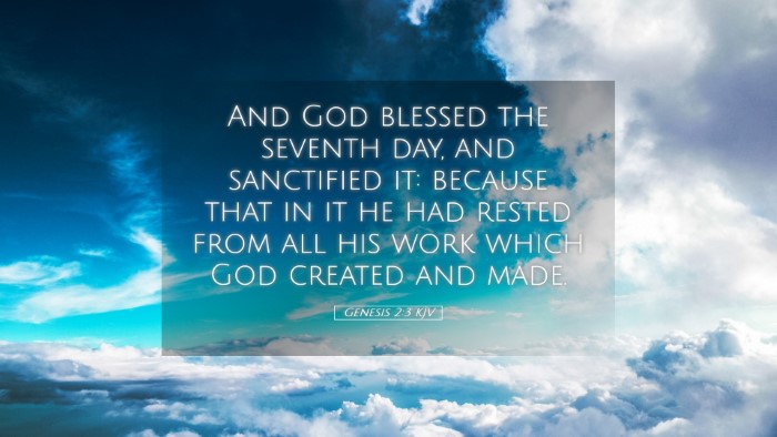 Picture 05 - Genesis 2:3 KJV Desktop Wallpaper - And God blessed the seventh day, and sanctified - Desktop Bible Verse Wallpaper