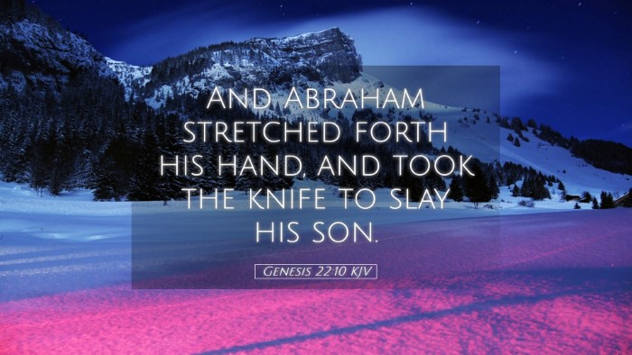 Picture 05 - Genesis 22:10 KJV Desktop Wallpaper - And Abraham stretched forth his hand, and took - Desktop Bible Verse Wallpaper