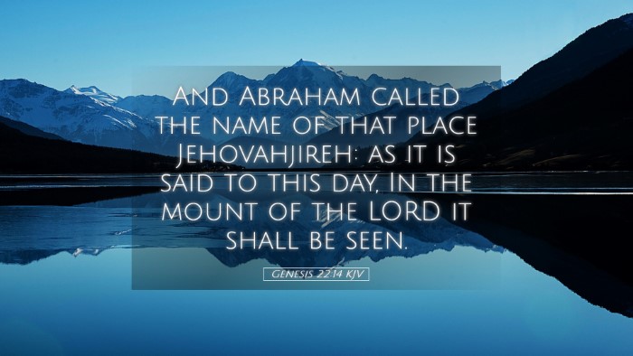 Picture 05 - Genesis 22:14 KJV Desktop Wallpaper - And Abraham called the name of that place - Desktop Bible Verse Wallpaper