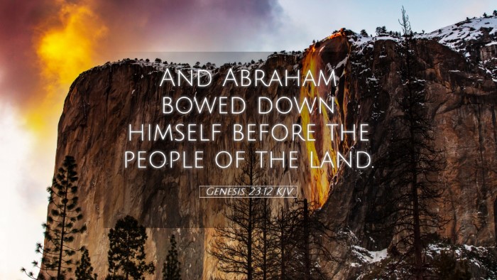 Picture 05 - Genesis 23:12 KJV Desktop Wallpaper - And Abraham bowed down himself before the people - Desktop Bible Verse Wallpaper