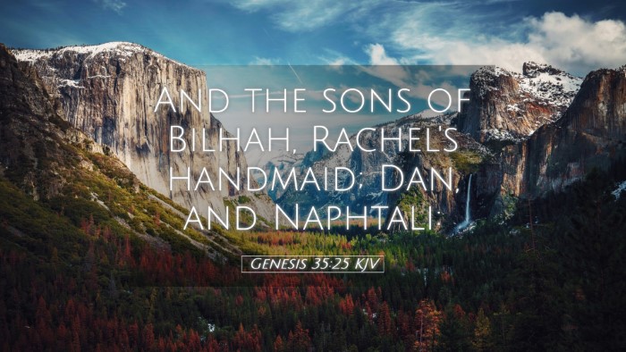 Picture 05 - Genesis 35:25 KJV Desktop Wallpaper - And the sons of Bilhah, Rachel's handmaid; Dan, - Desktop Bible Verse Wallpaper
