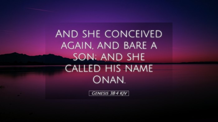 Picture 05 - Genesis 38:4 KJV Desktop Wallpaper - And she conceived again, and bare a son; and she - Desktop Bible Verse Wallpaper