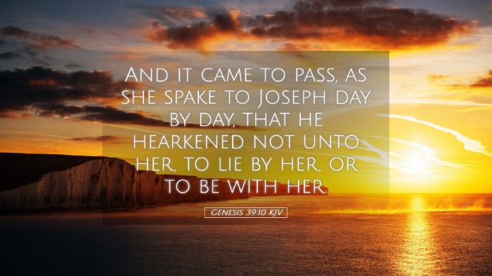 Picture 05 - Genesis 39:10 KJV Desktop Wallpaper - And it came to pass, as she spake to Joseph day - Desktop Bible Verse Wallpaper