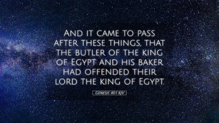 Picture 05 - Genesis 40:1 KJV Desktop Wallpaper - And it came to pass after these things, that the - Desktop Bible Verse Wallpaper