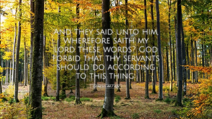 Picture 05 - Genesis 44:7 KJV Desktop Wallpaper - And they said unto him, Wherefore saith my lord - Desktop Bible Verse Wallpaper