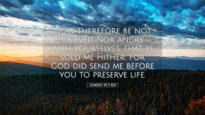 Picture 05 - Genesis 45:5 KJV Desktop Wallpaper - Now therefore be not grieved, nor angry with - Desktop Bible Verse Wallpaper
