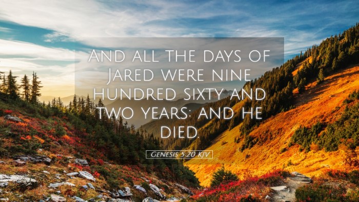 Picture 05 - Genesis 5:20 KJV Desktop Wallpaper - And all the days of Jared were nine hundred sixty - Desktop Bible Verse Wallpaper